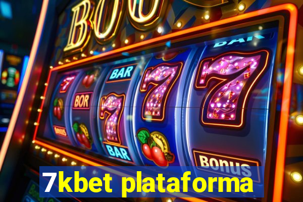 7kbet plataforma